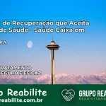 Clínica de Recuperação Saúde Caixa em Bagre – PA | Cobertura 100%