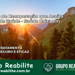 Clínica de Recuperação Saúde Caixa em Bananal – SP | Cobertura 100%
