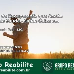 Clínica de Recuperação Saúde Caixa em Bandeira do Sul – MG | Cobertura 100%