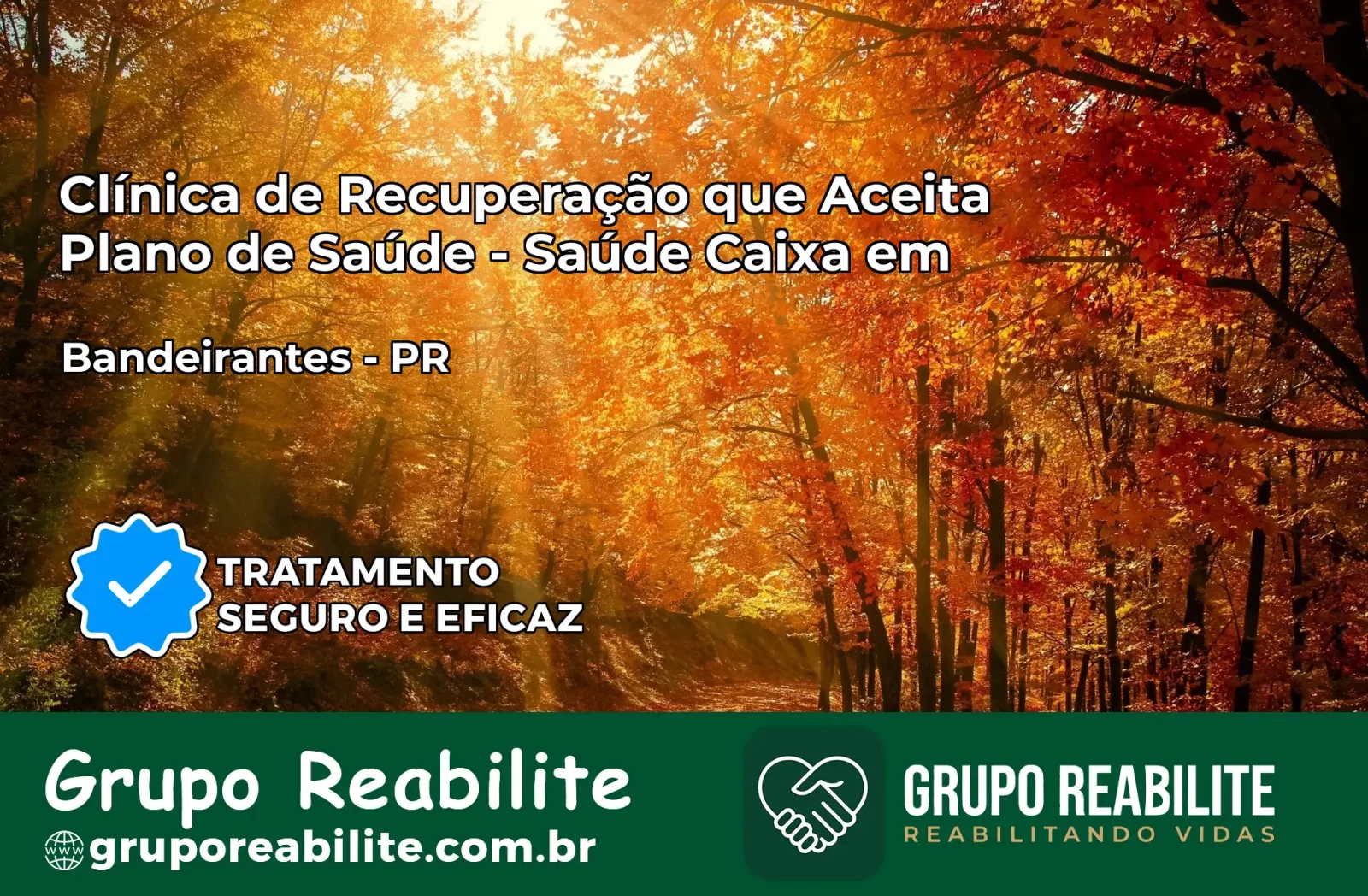 Clínica de Recuperação Saúde Caixa em Bandeirantes – PR | Cobertura 100%