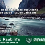 Clínica de Recuperação Saúde Caixa em Banzaê – BA | Cobertura 100%