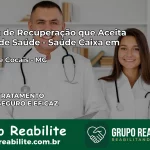 Clínica de Recuperação Saúde Caixa em Barão de Cocais – MG | Cobertura 100%