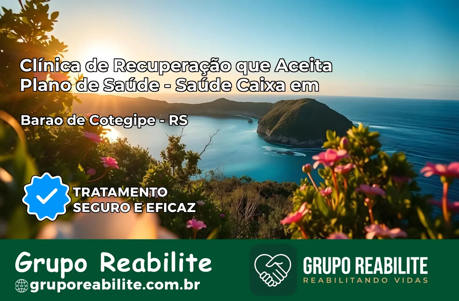 Clínica de Recuperação Saúde Caixa em Barão de Cotegipe – RS | Cobertura 100%