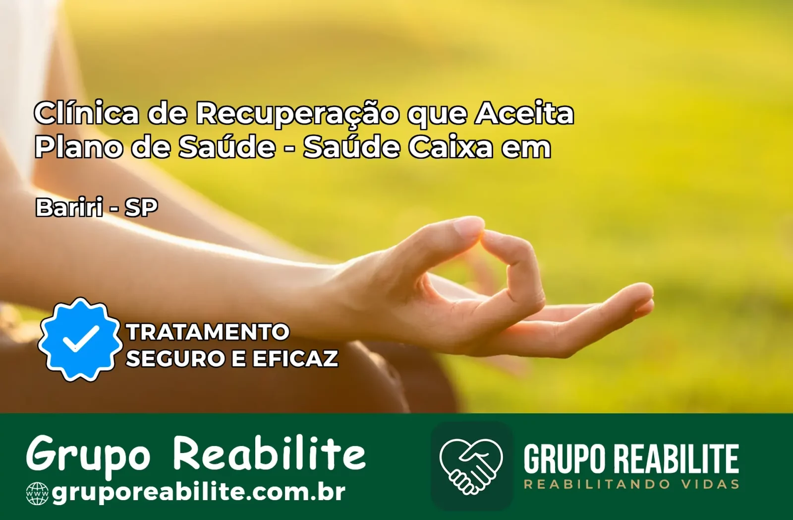 Clínica de Recuperação Saúde Caixa em Bariri – SP | Cobertura 100%