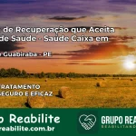 Clínica de Recuperação Saúde Caixa em Barra de Guabiraba – PE | Cobertura 100%