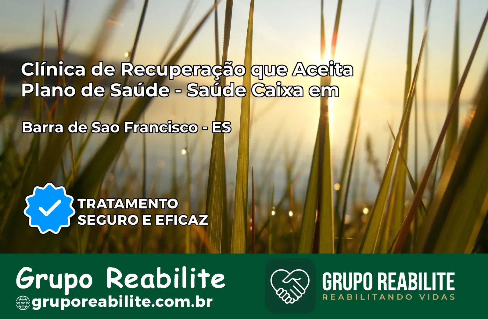 Clínica de Recuperação Saúde Caixa em Barra de São Francisco – ES | Cobertura 100%