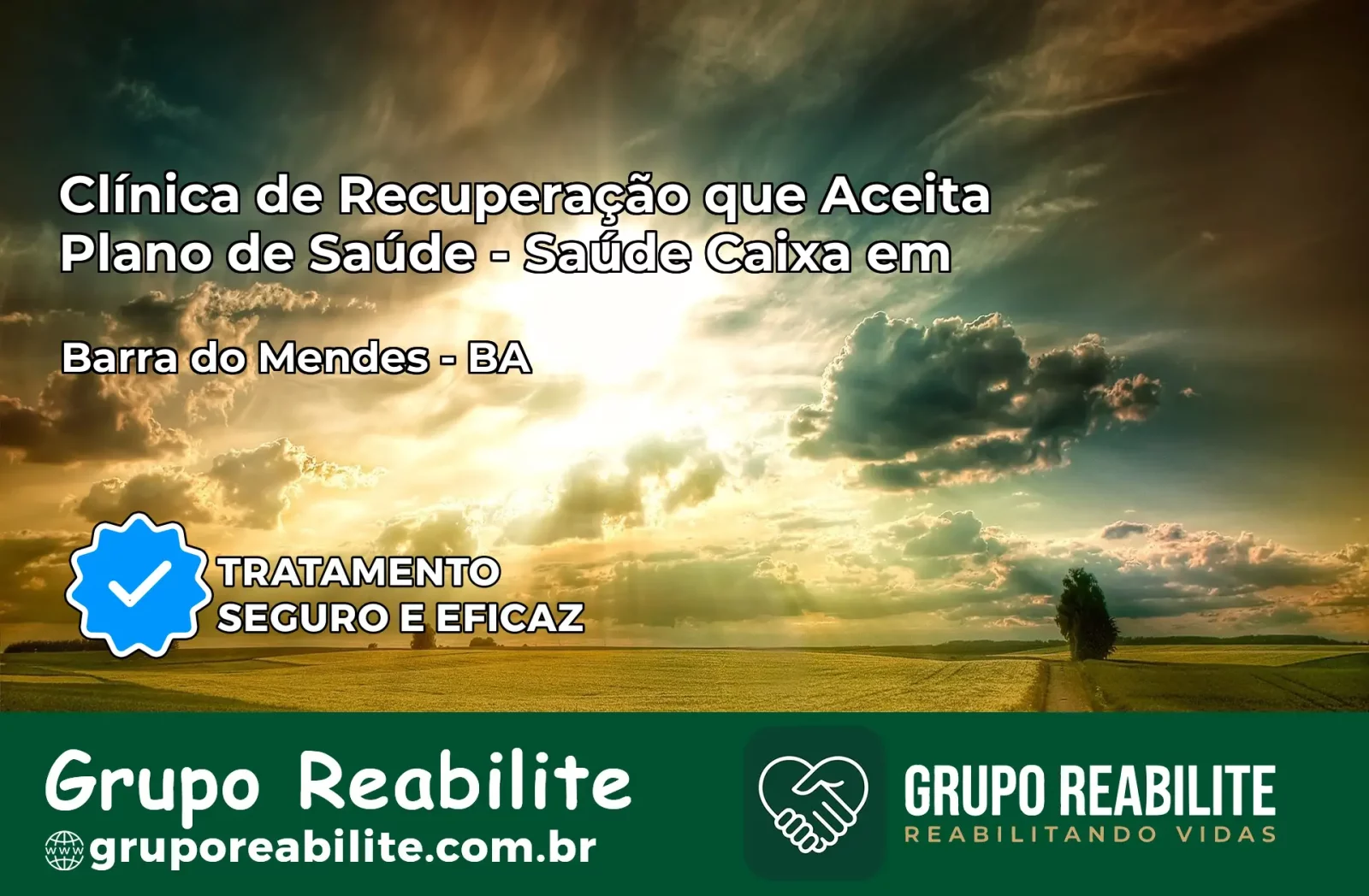 Clínica de Recuperação Saúde Caixa em Barra do Mendes – BA | Cobertura 100%