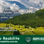 Clínica de Recuperação Saúde Caixa em Barra do Rocha – BA | Cobertura 100%