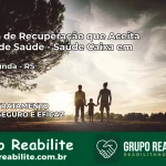 Clínica de Recuperação Saúde Caixa em Barra Funda – RS | Cobertura 100%