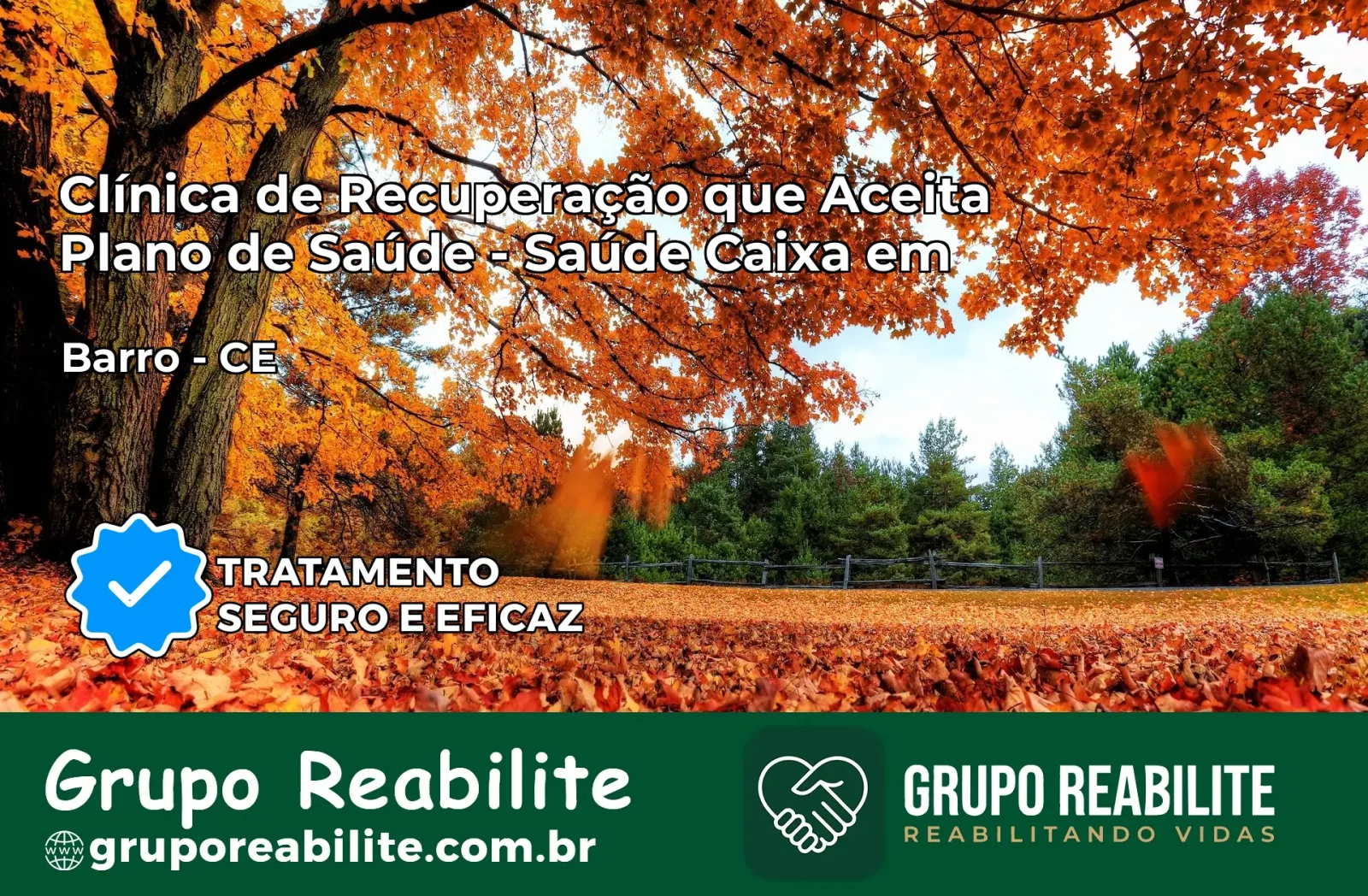 Clínica de Recuperação Saúde Caixa em Barro – CE | Cobertura 100%