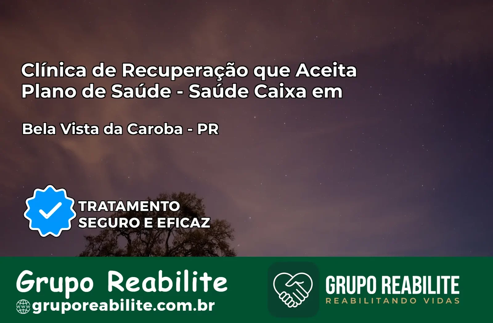 Clínica de Recuperação Saúde Caixa em Bela Vista da Caroba – PR | Cobertura 100%