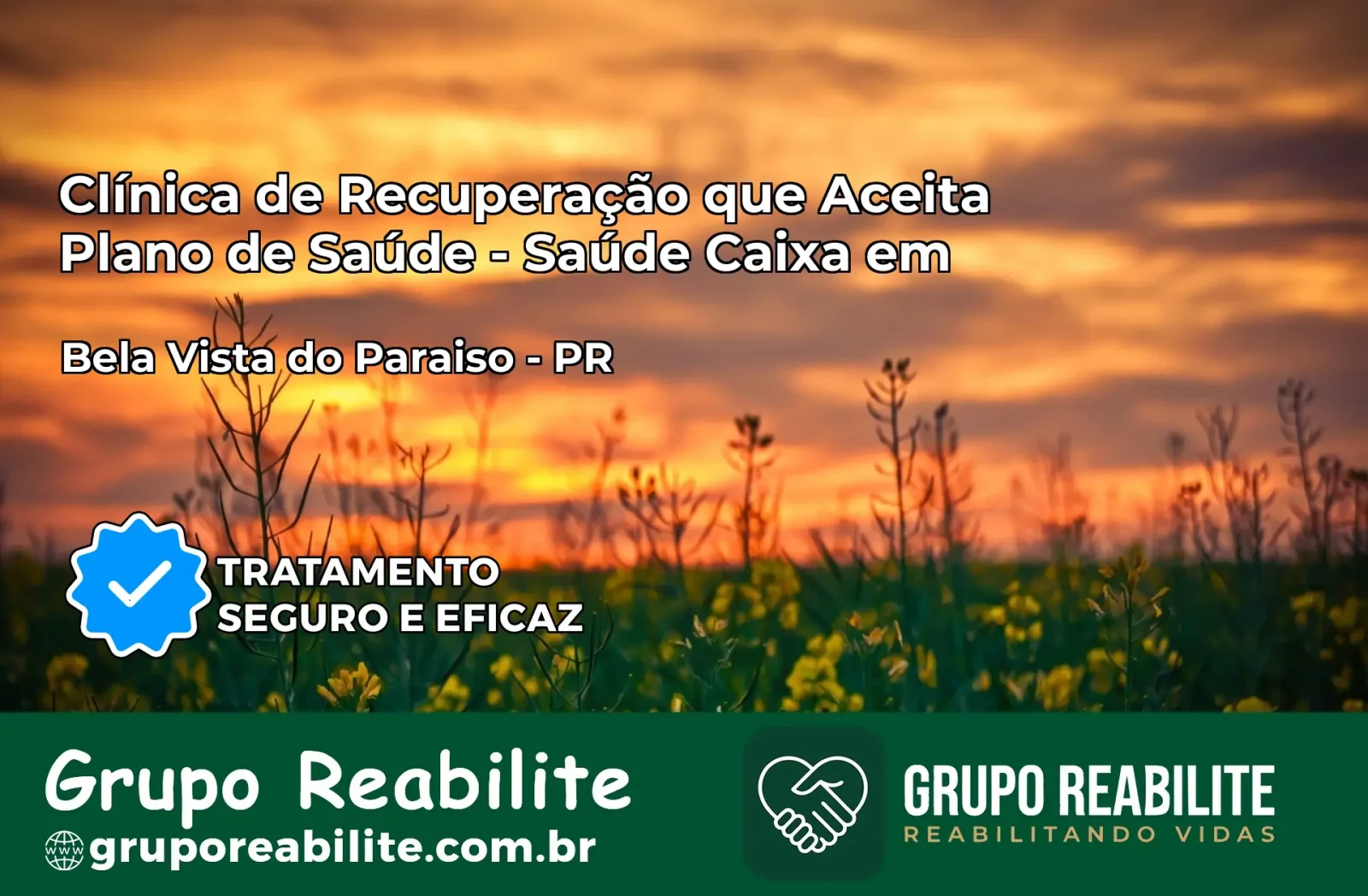 Clínica de Recuperação Saúde Caixa em Bela Vista do Paraíso – PR | Cobertura 100%