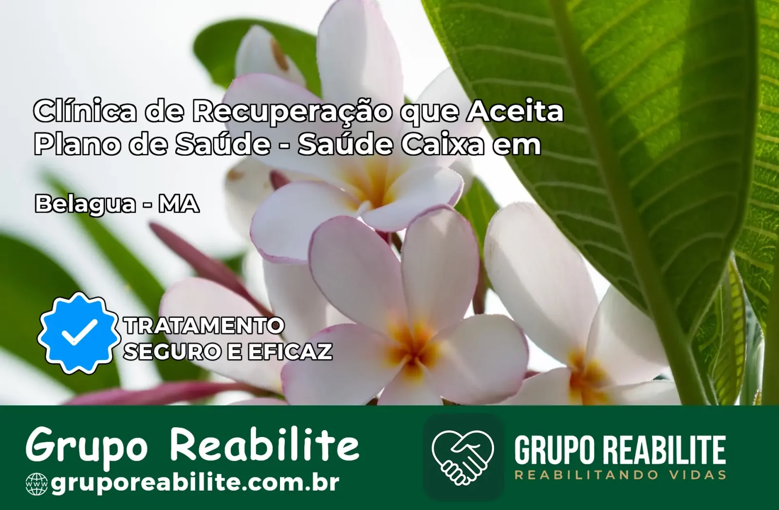 Clínica de Recuperação Saúde Caixa em Belágua – MA | Cobertura 100%
