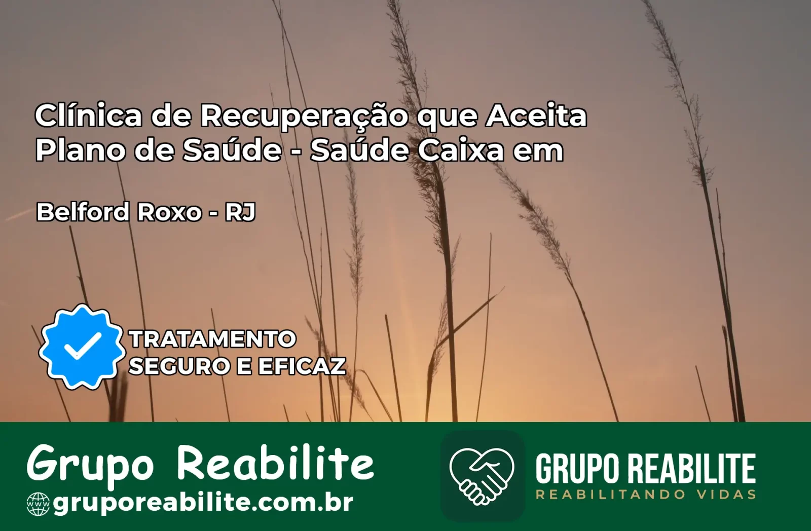 Clínica de Recuperação Saúde Caixa em Belford Roxo – RJ | Cobertura 100%