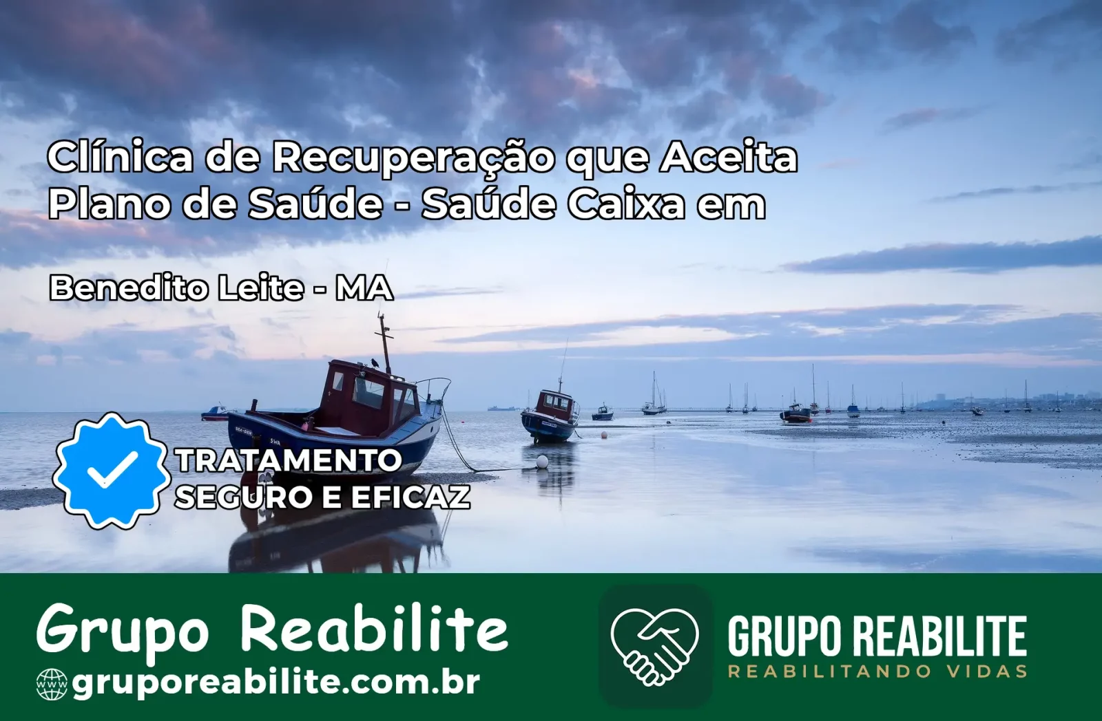 Clínica de Recuperação Saúde Caixa em Benedito Leite – MA | Cobertura 100%
