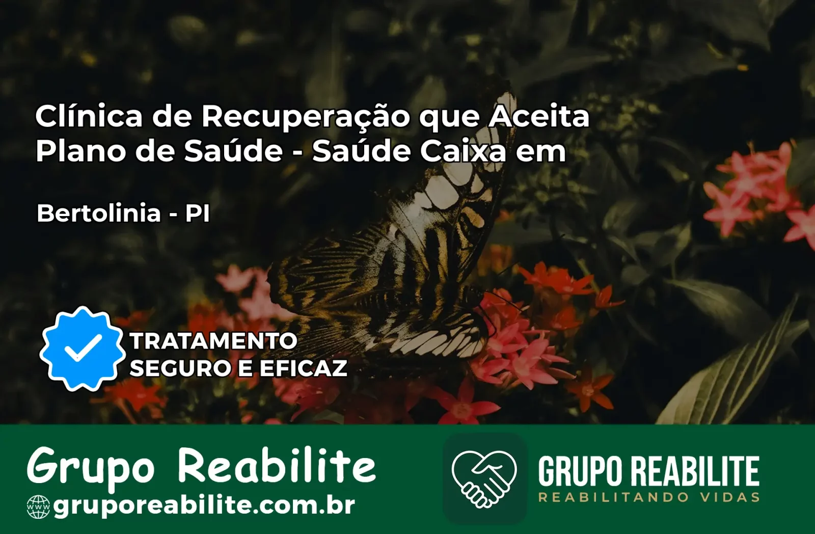 Clínica de Recuperação Saúde Caixa em Bertolínia – PI | Cobertura 100%