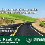 Clínica de Recuperação Saúde Caixa em Betânia – PE | Cobertura 100%