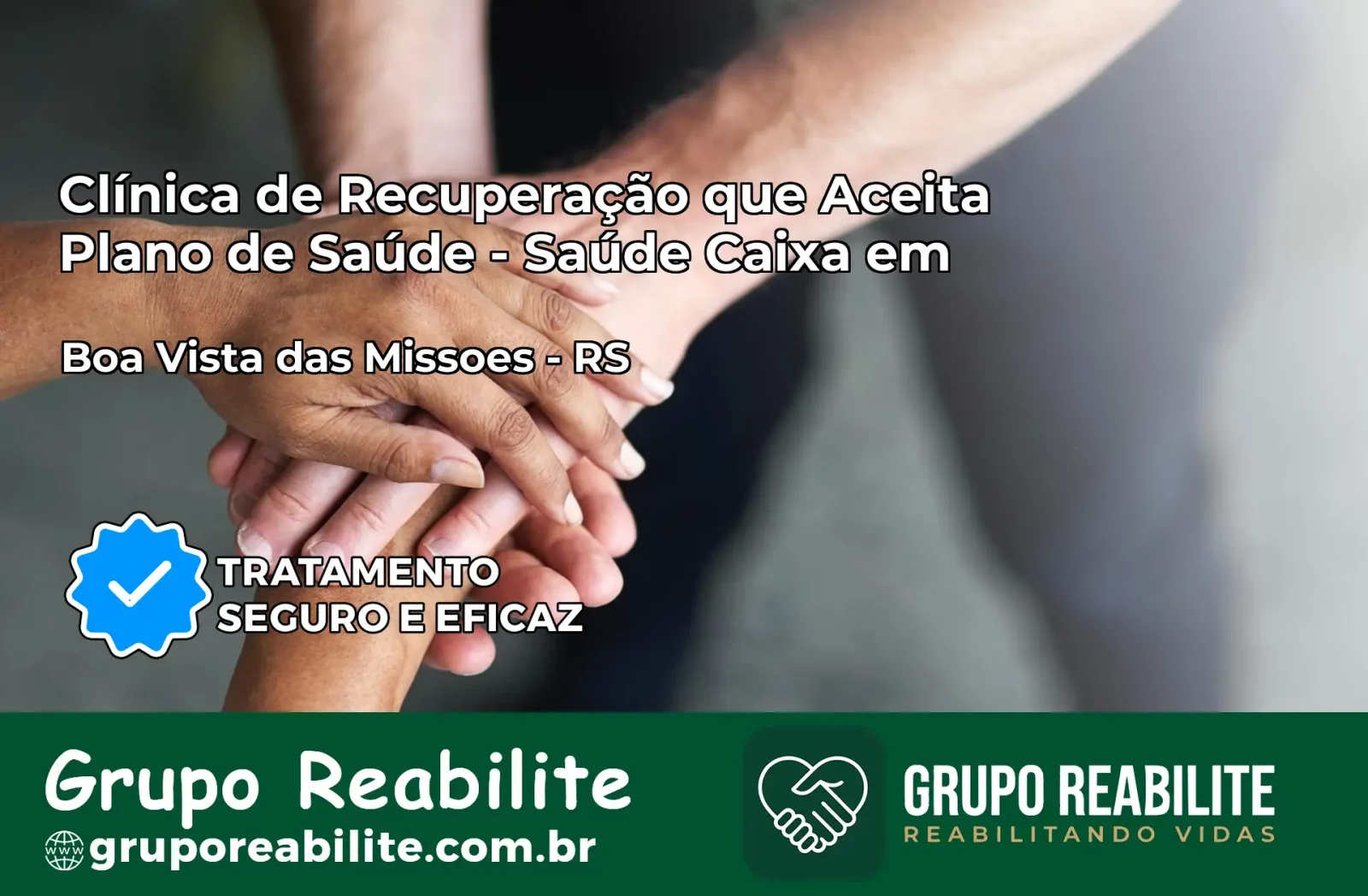 Clínica de Recuperação Saúde Caixa em Boa Vista das Missões – RS | Cobertura 100%