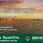 Clínica de Recuperação Saúde Caixa em Boa Vista do Buricá – RS | Cobertura 100%