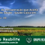 Clínica de Recuperação Saúde Caixa em Boa Vista – RR | Cobertura 100%
