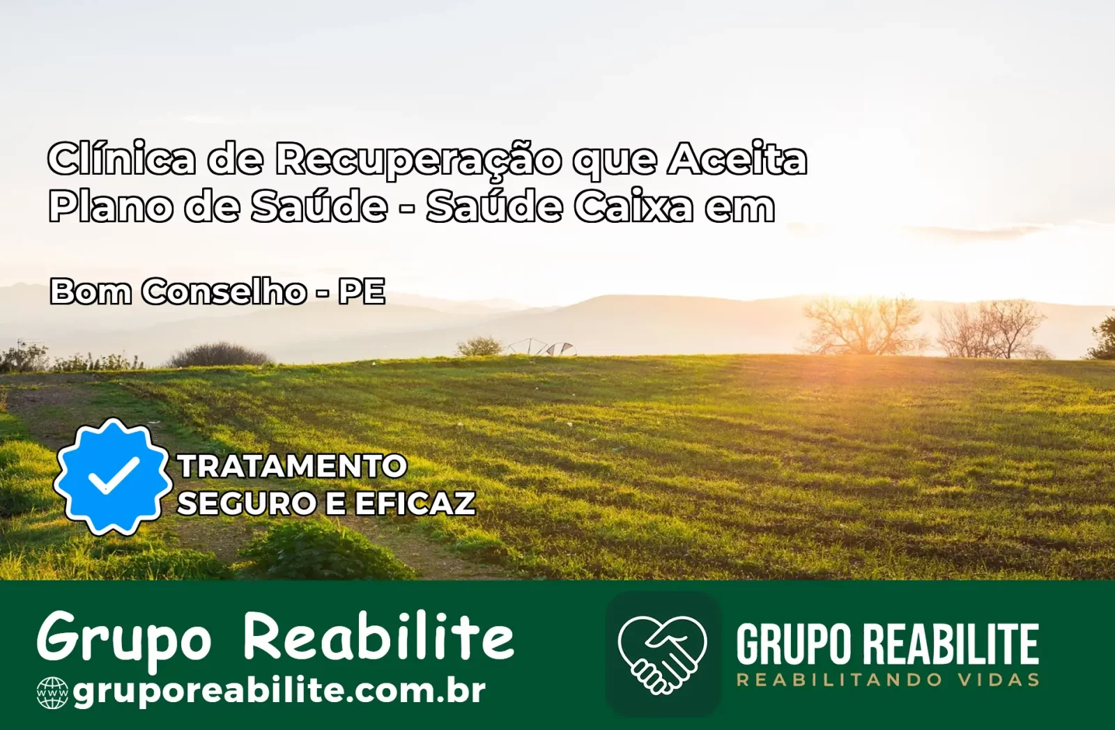 Clínica de Recuperação Saúde Caixa em Bom Conselho – PE | Cobertura 100%