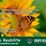 Clínica de Recuperação Saúde Caixa em Bom Jardim – PE | Cobertura 100%