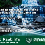 Clínica de Recuperação Saúde Caixa em Bom Jesus das Selvas – MA | Cobertura 100%