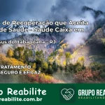 Clínica de Recuperação Saúde Caixa em Bom Jesus do Itabapoana – RJ | Cobertura 100%