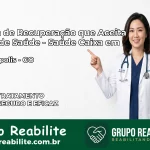 Clínica de Recuperação Saúde Caixa em Bonfinópolis – GO | Cobertura 100%