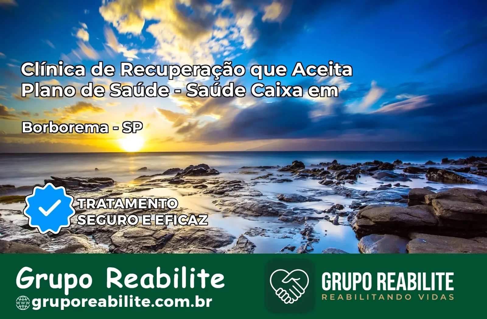 Clínica de Recuperação Saúde Caixa em Borborema – SP | Cobertura 100%