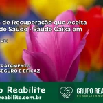 Clínica de Recuperação Saúde Caixa em Brejão – PE | Cobertura 100%