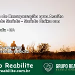 Clínica de Recuperação Saúde Caixa em Brejolândia – BA | Cobertura 100%