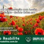 Clínica de Recuperação Saúde Caixa em Brumado – BA | Cobertura 100%