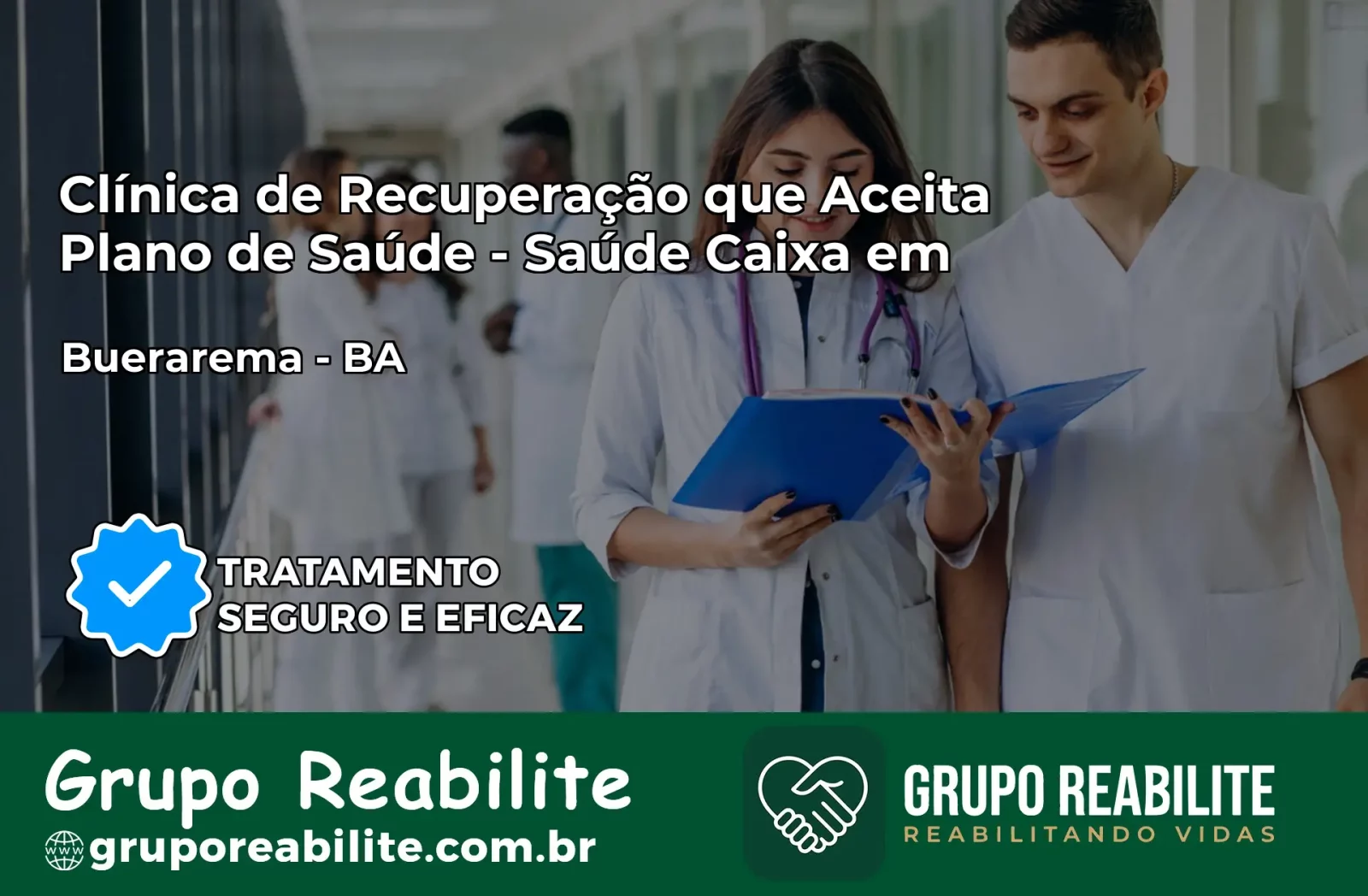 Clínica de Recuperação Saúde Caixa em Buerarema – BA | Cobertura 100%