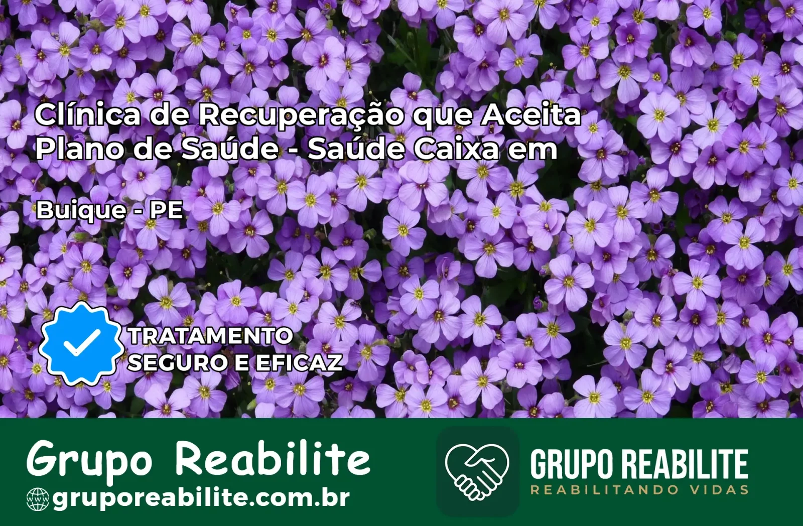 Clínica de Recuperação Saúde Caixa em Buíque – PE | Cobertura 100%