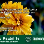 Clínica de Recuperação Saúde Caixa em Buriti Alegre – GO | Cobertura 100%