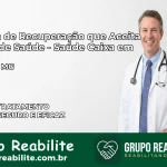 Clínica de Recuperação Saúde Caixa em Buritis – MG | Cobertura 100%