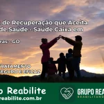 Clínica de Recuperação Saúde Caixa em Cabeceiras – GO | Cobertura 100%