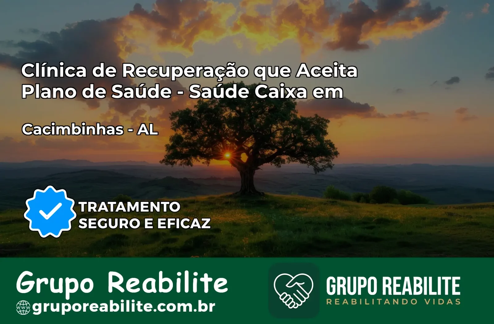 Clínica de Recuperação Saúde Caixa em Cacimbinhas – AL | Cobertura 100%