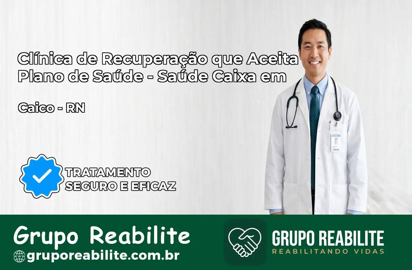 Clínica de Recuperação Saúde Caixa em Caicó – RN | Cobertura 100%