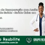 Clínica de Recuperação Saúde Caixa em Cairu – BA | Cobertura 100%