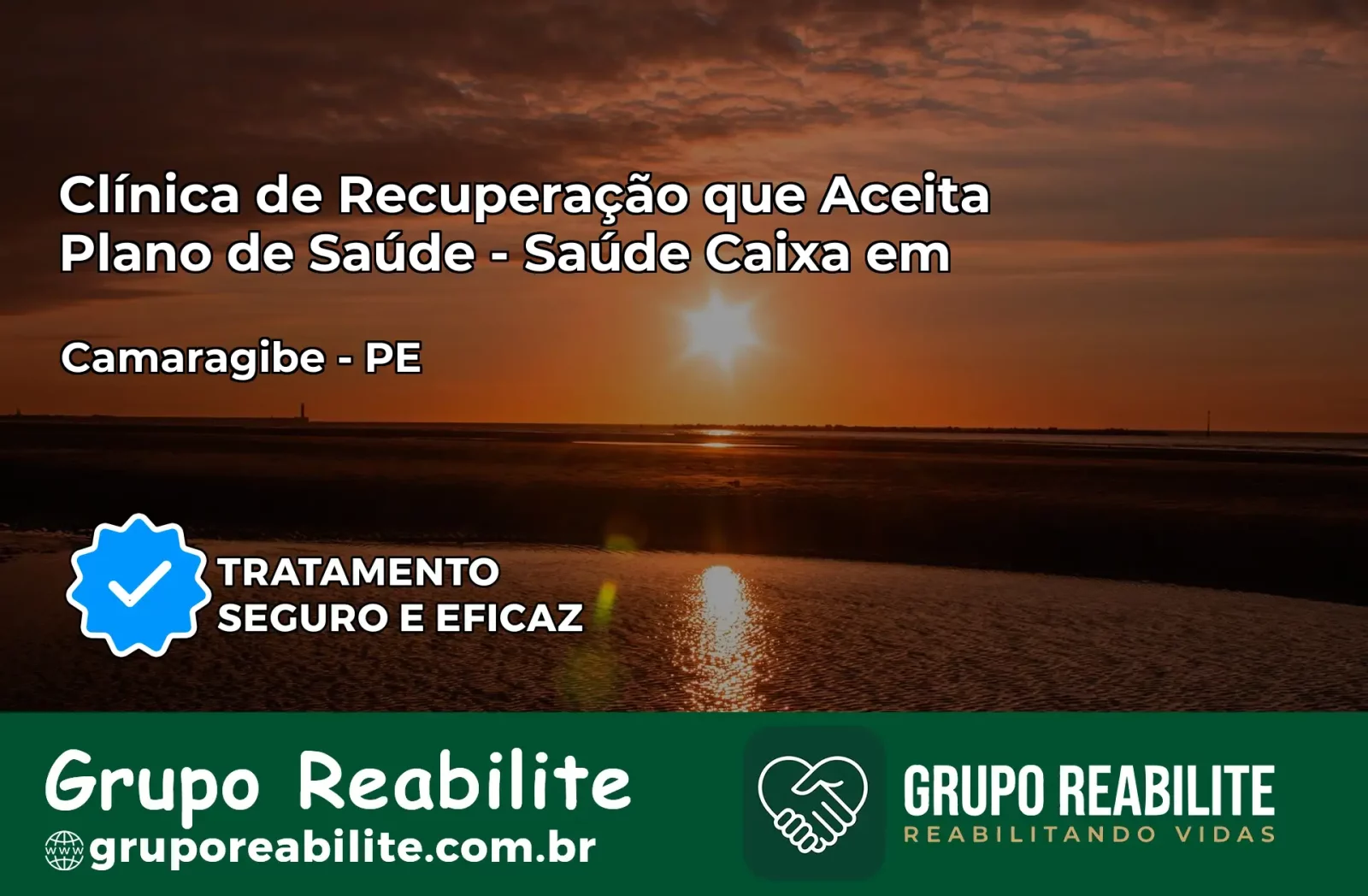 Clínica de Recuperação Saúde Caixa em Camaragibe – PE | Cobertura 100%