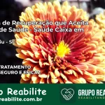 Clínica de Recuperação Saúde Caixa em Camboriú – SC | Cobertura 100%