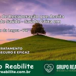Clínica de Recuperação Saúde Caixa em Campina da Lagoa – PR | Cobertura 100%