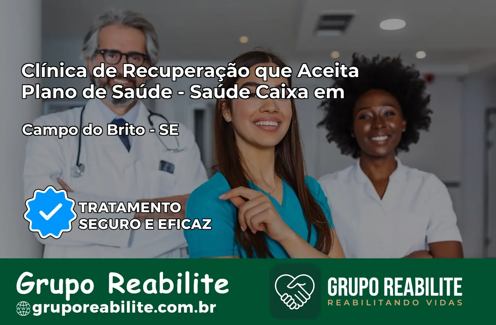 Clínica de Recuperação Saúde Caixa em Campo do Brito – SE | Cobertura 100%