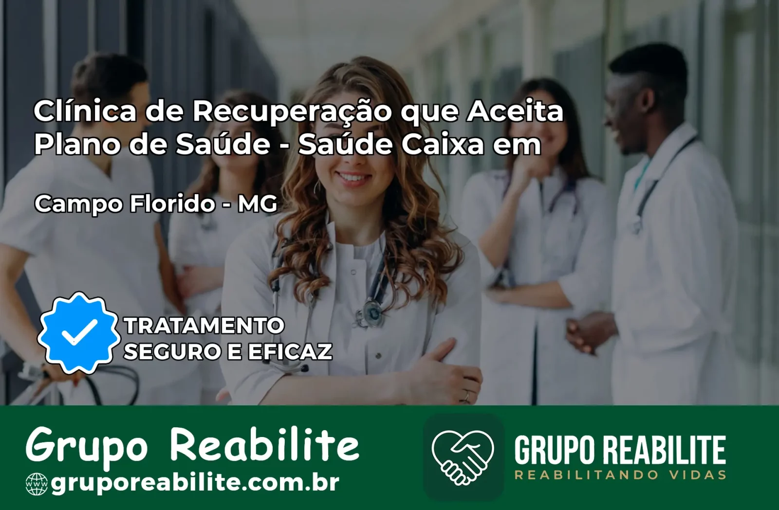 Clínica de Recuperação Saúde Caixa em Campo Florido – MG | Cobertura 100%