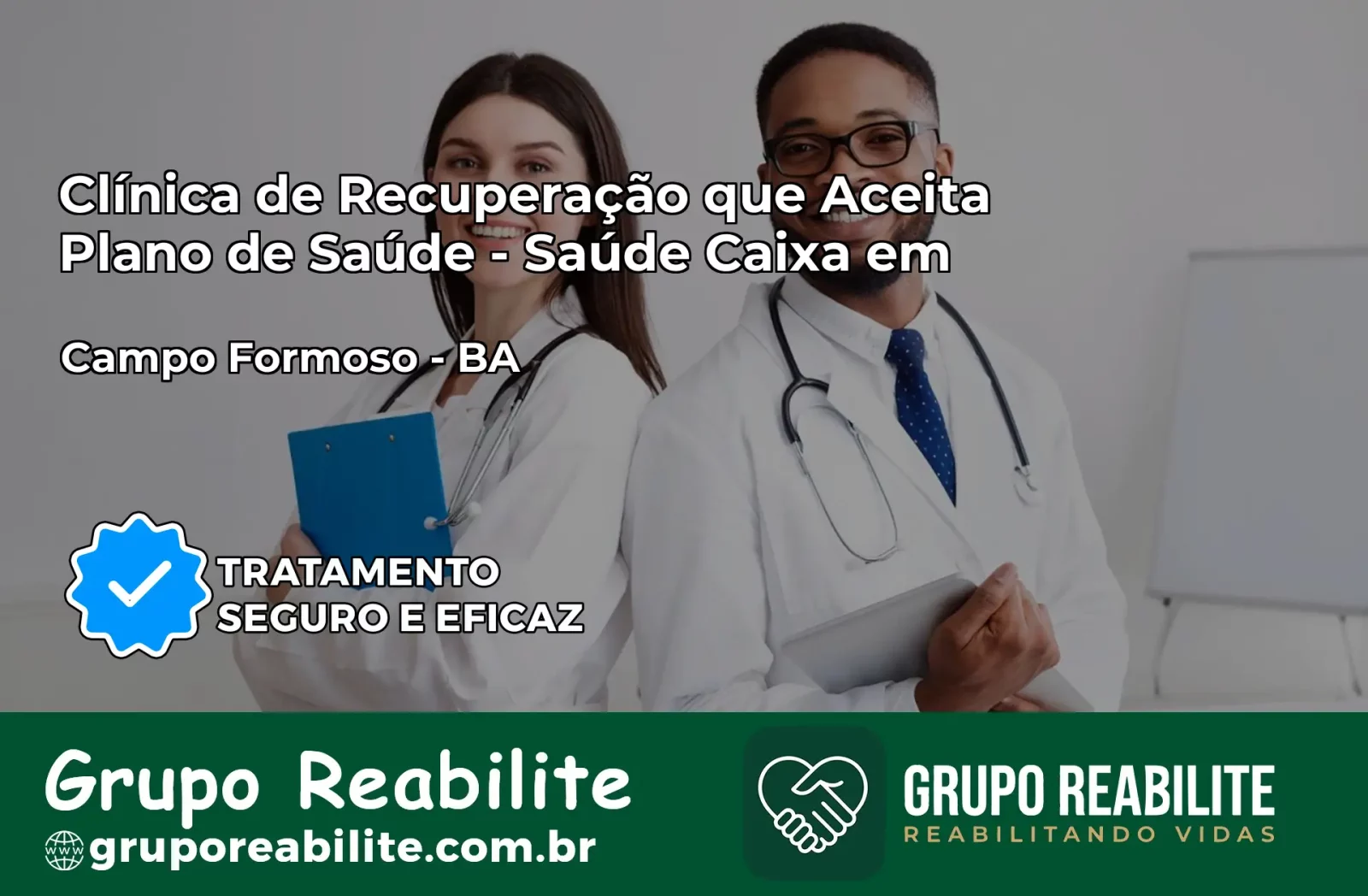 Clínica de Recuperação Saúde Caixa em Campo Formoso – BA | Cobertura 100%