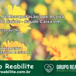Clínica de Recuperação Saúde Caixa em Campo Grande – AL | Cobertura 100%