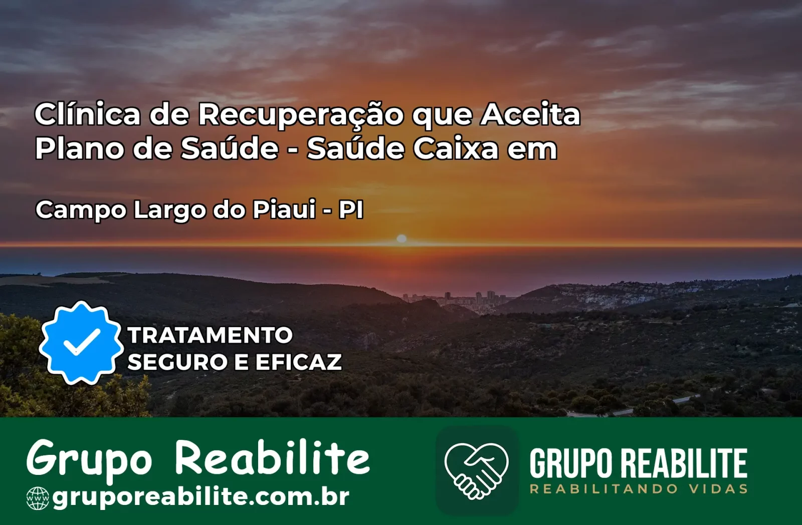 Clínica de Recuperação Saúde Caixa em Campo Largo do Piauí – PI | Cobertura 100%