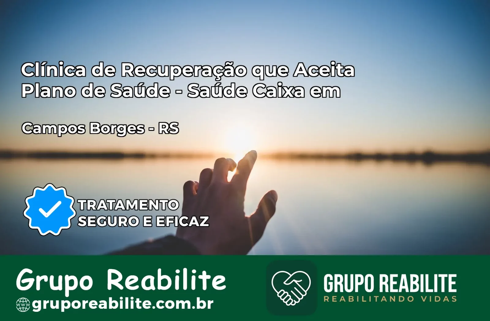 Clínica de Recuperação Saúde Caixa em Campos Borges – RS | Cobertura 100%